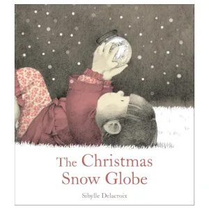 The Christmas Snow Globe