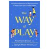 The way of play