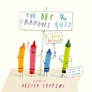 THE DAY THE CRAYONS QUIT